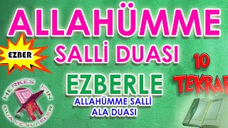 Allahümme salli duası ezberle 10 tekrar Herkes için Dua Allahümme salli ala dinle Türkçe anlamı [upl. by Donnie]