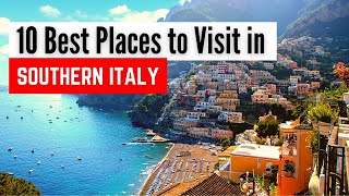 10 Best Places to Visit in Southern Italy  Southern Italy Travel Guide [upl. by Michael]