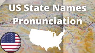 US State Names Pronunciation  American Accent [upl. by Inttirb]