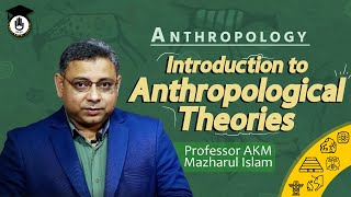 Anthropological Theories  Anthropology  University Course [upl. by Bauer]