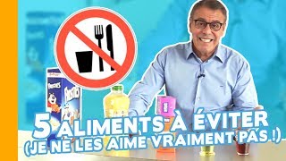 🚫 5 Aliments à Éviter Absolument ✋ Comment manger sainement [upl. by Airogerg]