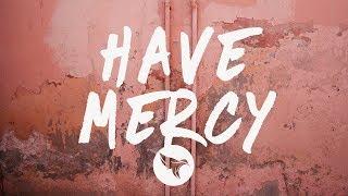 YBN Cordae  Have Mercy Lyrics [upl. by Gaudette263]