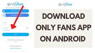 How to Download Only Fans App on Android [upl. by Cinom]