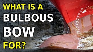 What is the BULBOUS BOW for [upl. by Selimah]