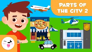 Parts of the City II  Vocabulary for Kids [upl. by Clardy]