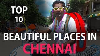 TOP 10 beautiful places in chennai  Ft Varun  Countdown  Madras Central [upl. by Nogaem206]