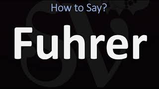 How to Pronounce Fuhrer CORRECTLY [upl. by Yael]