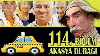 AKASYA DURAĞI 114 BÖLÜM [upl. by Dopp]