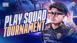 PLAY SQUAD TOURNAMENT  JONATHAN IS BACK  BGMI [upl. by Huai]