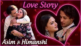 Asim Riaz amp Himanshi Khurana LOVE STORY  First Meet Bigg Boss 13 amp More [upl. by Rehotsirk]