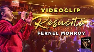 FERNEL MONROY  RESUCITÓ 2018 VideoClip [upl. by Aleakim369]