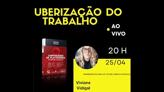 Uberização do Trabalho  Plataformas Digitais [upl. by Avin44]