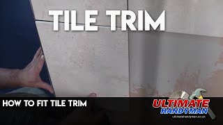 How to fit tile trim [upl. by Doble]