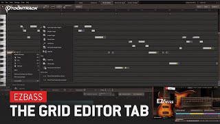 EZbass – The Grid Editor Tab [upl. by Ddarb]