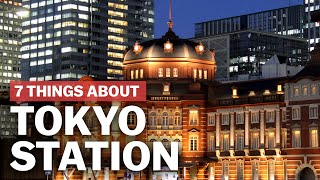 7 Things to know about Tokyo Station  japanguidecom [upl. by Illehs]