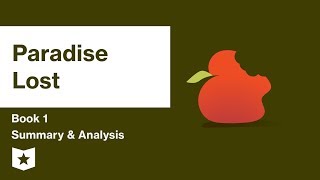 Paradise Lost by John Milton  Book 1 Summary amp Analysis [upl. by Ahael]