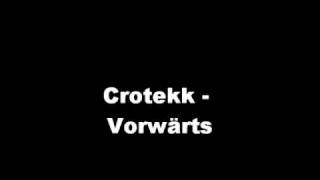 Crotekk  Vorwärts [upl. by Nymassej]