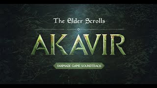 The Elder Scrolls AKAVIR Fanmade Game Soundtrack [upl. by Tsiuqram410]