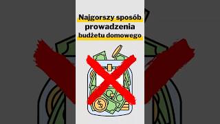 Najgorszy sposób prowadzenia budżetu domowego [upl. by Themis219]