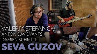 Valeriy Stepanov Anton Davidyants Damien Schmitt – Seva Guzov [upl. by Aelyak]