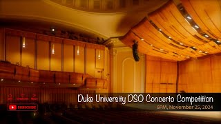 Duke University DSO Concerto Competition [upl. by Atiekram]