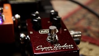 MXR Super Badass Variac Fuzz [upl. by Bernarr]