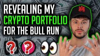 REVEALING MY CRYPTO PORTFOLIO FOR THE NEXT BULL RUN [upl. by Aennyl]