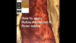 How to apply Rubio Monocoat to river tables [upl. by Jeroma]