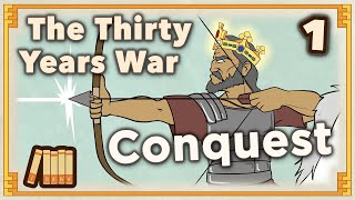 Thirty Years War  Conquest  European History  Part 1  Extra History [upl. by Itteb]