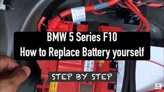 BMW 5 series F10  Battery replacement DIY how to [upl. by Nilrac]