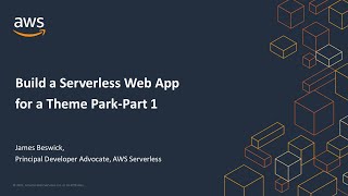 Build a Serverless Web App for a Theme Park Episode 1  AWS Virtual Workshop [upl. by Ydiarf523]