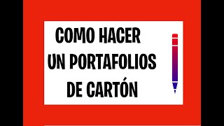 COMO HACER UN PORTAFOLIOS FACIL CON CARTÓN🤘 [upl. by Andromache]