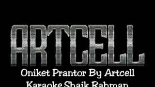 Oniket Prantor  Artcell Karaoke Full Song [upl. by Mikkel]