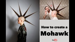 How to Create a Mohawk  Punk Hair Tutorial [upl. by Tterab]