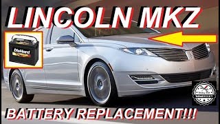 Lincoln MKZ Battery Replacement How To Change A Battery In 20132019 20L EcoBoost 4 Cylinder Turbo [upl. by Rotman]