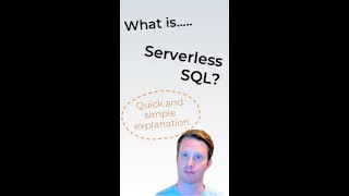 What is Serverless SQL Simply Explained [upl. by Wehttan25]