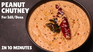 10Minute Peanut Chutney Recipe For IdliDosa  South Indian Style Peanut Chutney  मूँगफली की चटनी [upl. by Allesiram]