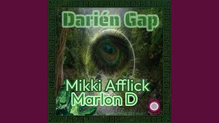 Darién Gap Main Mix [upl. by Noma811]