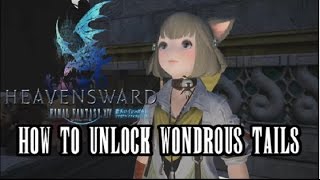 Final Fantasy XIV Heavensward How To Unlock Wondrous Tails [upl. by Gussman507]