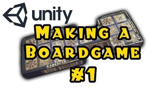 Unity 3d Making a Board Game  Episode 1 [upl. by Ryder]