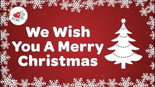 We Wish You a Merry Christmas with Lyrics  Christmas Songs and Carols HD [upl. by Secor]