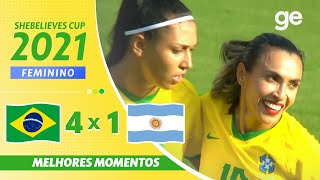 BRASIL 4 X 1 ARGENTINA  MELHORES MOMENTOS  FUTEBOL FEMININO  SheBelieves CUP  geglobo [upl. by Yrrag]