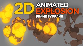 2D Animated Explosion  Frame by Frame [upl. by Zasuwa]