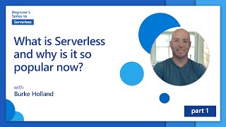 What is Serverless and why is it so popular now 1 of 16  Beginners Series to Serverless [upl. by Fasto]