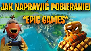 JAK SZYBCIEJ POBRAĆ AKTUALIZACJE FORTNITE I EPIC GAMES  Jak naprawić powolne pobieranie Fortnite [upl. by Oicnedurp]