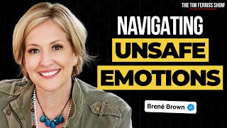 Brené Brown on How to Navigate the Emotions Youre Unwilling to Feel  The Tim Ferriss Show [upl. by Ardnasak]