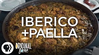 Original Fare  Iberico amp Paella  Original Fare  PBS Food [upl. by Gnilrac]