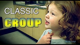 CLASSIC CROUP Live Diagnosis with Dr Paul [upl. by Alimac]