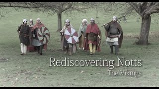 Rediscovering Notts The Vikings [upl. by Fessuoy]