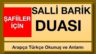 Şafiiler İçin Salli Barik Duası 11 Tekrarlı  Kolayca ezberlemek için şafii salli barik duası [upl. by Wyly]